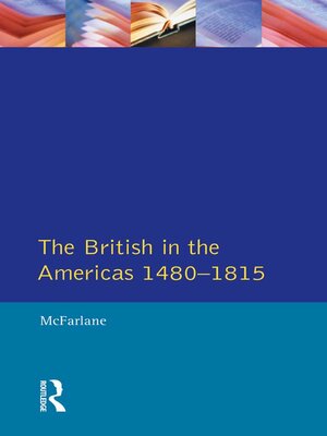 cover image of The British in the Americas 1480-1815